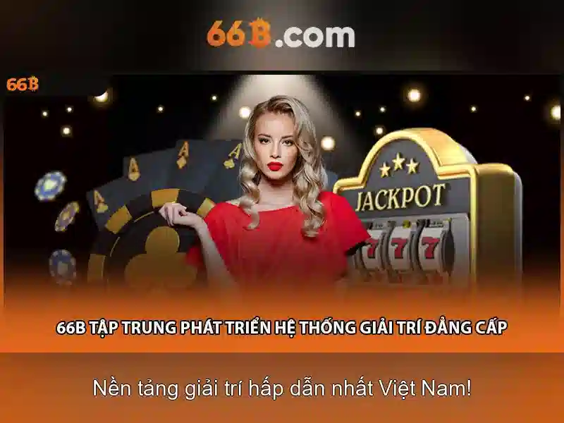 Ưu thế và năng lực cạnh tranh của 66b com